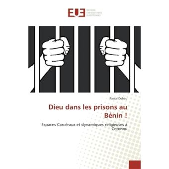 Dieu dans les prisons au BENIN ! - 1