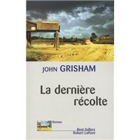 La dernière récolte