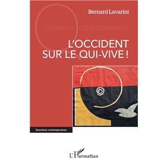 L'Occident sur le qui-vive !