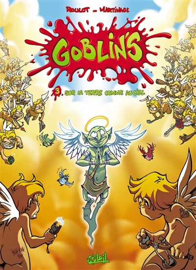 Goblin's - Tome 03 - Sur La Terre Comme Au Ciel