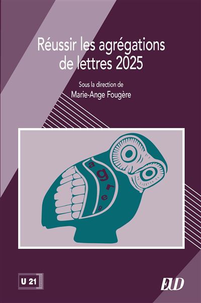 Réussir les agrégations de lettres 2025 - Marie-Ange Fougère - Presses Universitaires De Dijon - broché - Guide