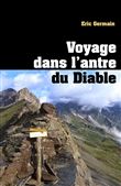 Voyage dans l'antre du Diable
