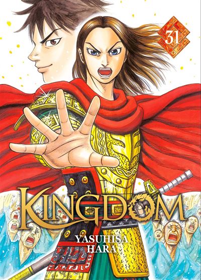 Kingdom - Tome 31 - Yasuhisa Hara - broché