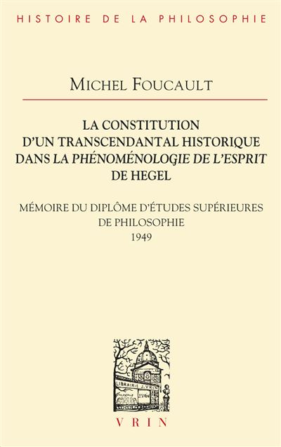 La constitution d'un transcendantal historique dans la P