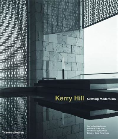 Kerry Hill Crafting Modernism /anglais - relié - LONDON GEOFFREY - Achat  Livre | fnac