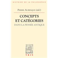 Concepts et catégories dans la pensée antique