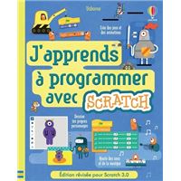 J'apprends à programmer avec Scratch (édition 2021)