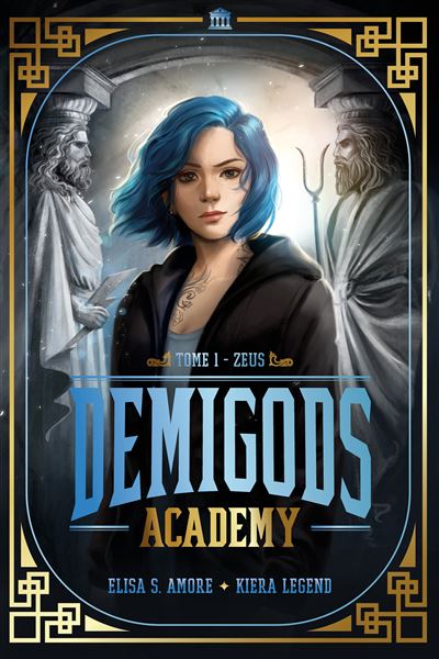 Demigods Academy - Année 1 - Zeus - Elisa S. Amore (2024)