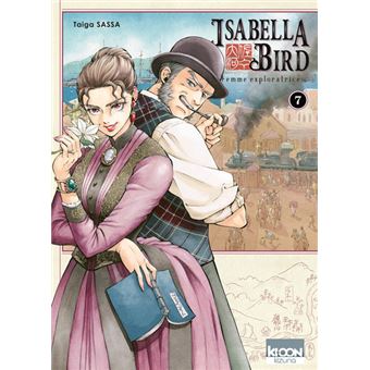 Isabella Bird, femme exploratrice - Isabella Bird, femme exploratrice, T7 - 1