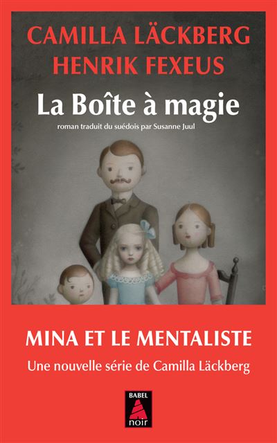 Mina Dabiri Et Vincent Walder - La Boîte à magie - Camilla Läckberg ...