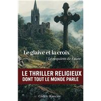 Le glaive et la croix