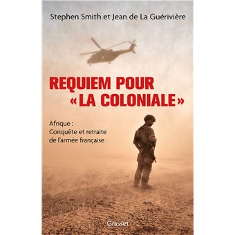 Requiem pour « la Coloniale » - 1
