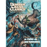 Dungeon Crawl Classics 00 : Le Fléau des Rois barbares (Niv1)