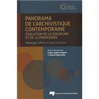 Panorama de l'archivistique contemporaine