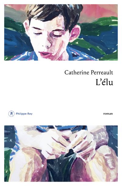 L'élu - Catherine Perreault - broché