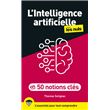 Pour Les Nuls - L'intelligence artificielle en 50 notions clés pour les ...