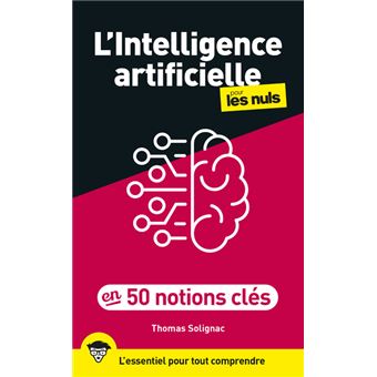 Pour Les Nuls - L'intelligence artificielle en 50 notions clés pour les Nuls - 1