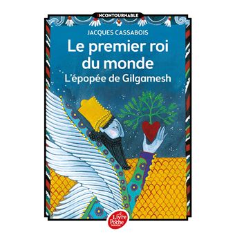 Le premier roi du monde - L'épopée de Gilgamesh