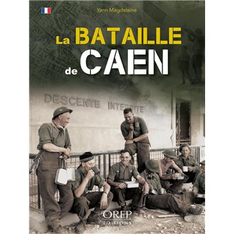 La Bataille de Caen - 1