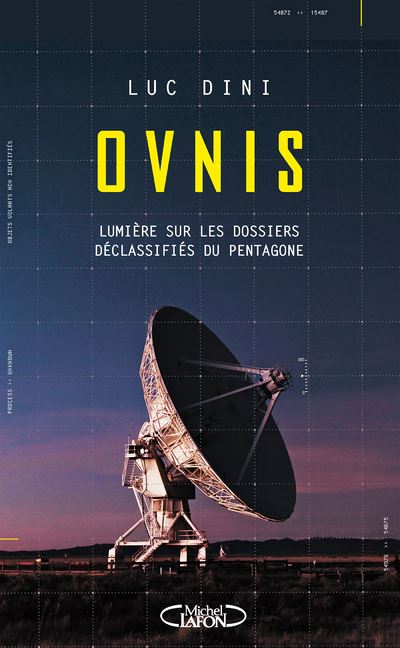 Ovnis - Lumière sur les dossiers déclassifiés du Pentagone - Luc Dini (2023)