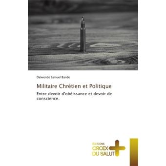 Militaire Chrétien et Politique - 1