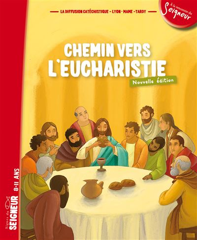 Chemin vers l'Eucharistie - Livret enfant (8-11 ans) - N