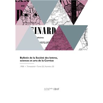 Bulletin de la Société des lettres, sciences et arts de la Corrèze - 1
