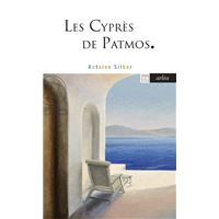 Les Cyprès de Patmos