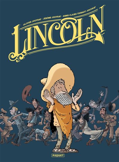 Lincoln - Intégrale tomes 4-6 - Jérôme Jouvray - Paquet Eds - cartonné - Bande dessinée