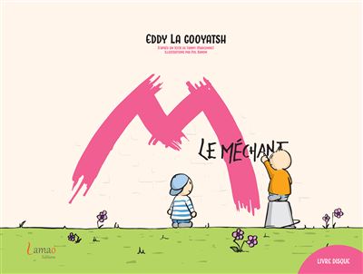 M le méchant (livre + CD)