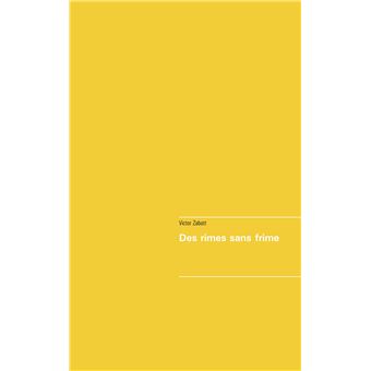 Des rimes sans frimes - 1