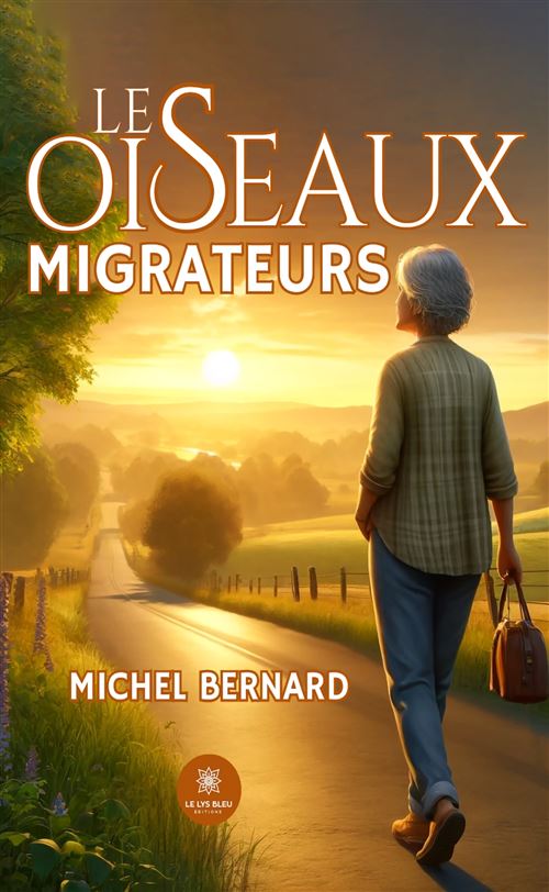 Les oiseaux migrateurs - Michel Bernard - broché