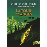 À la croisée des mondes (Tome 2) - La tour des Anges