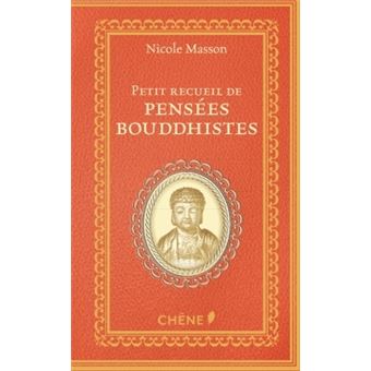 Petit recueil de pensées bouddhistes - 1