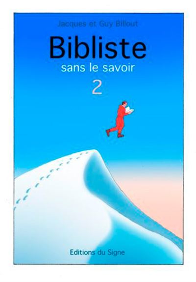 Bibliste Sans Le Savoir N° 2 - Guy Billout - broché