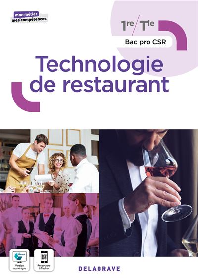 Mon metier, mes competences - Technologie de restaurant 1re,