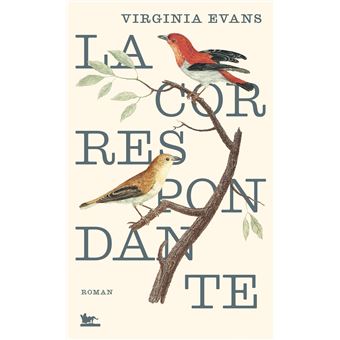La Correspondante - broché - Virginia Evans, Leïla Colombier - Achat Livre ou ebook | fnac