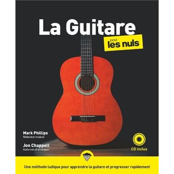Guitare pour les nuls - Jon Chappell, Mark Phillips - First - Livre + CD  Audio - Librairie Le Divan PARIS