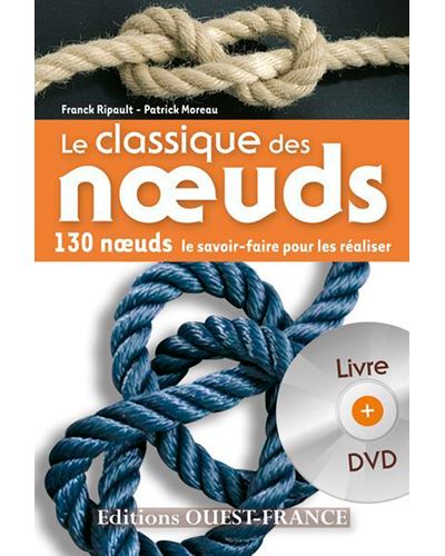 Le classique des noeuds (livre + DVD)