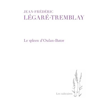 Le spleen d'Oulan-Bator - 1