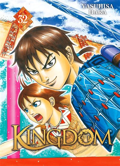 Kingdom - Tome 32 - Yasuhisa Hara - broché