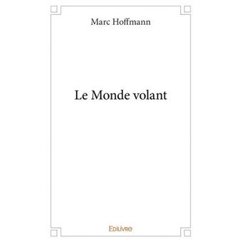 Le monde volant - 1
