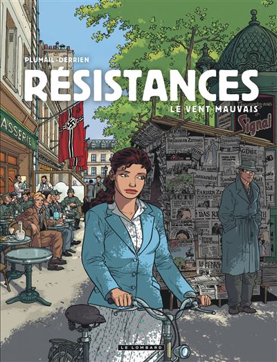 Résistances, Tome 2 : Le Vent mauvais