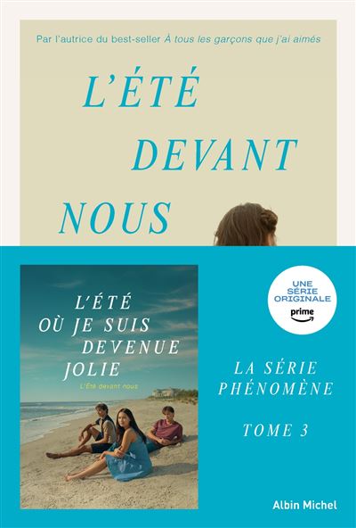 L'Eté Où... (the Summer I Turned Pretty) - Tome 3 : L'Eté devant nous - tome 3