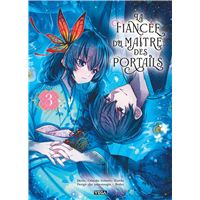 La Fiancée du maître des portails - Tome 3