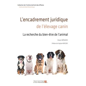 L’encadrement juridique de l’élevage canin - 1