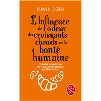 L'Influence de l'odeur des croissants chauds sur la bonté humaine