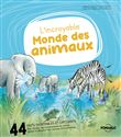 L'incroyable monde des animaux - 44 faits incroyables et captivants sur les animaux