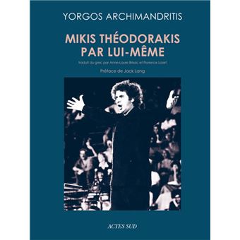 Mikis Théodorakis par lui-même - 1