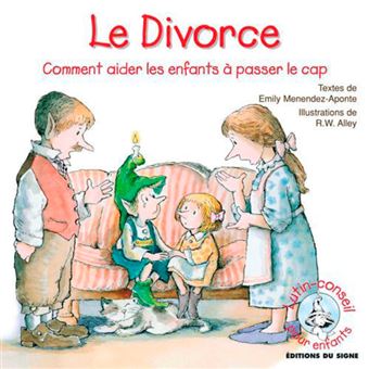 Le divorce - comment aider les enfants a passer le cap - lutin conseil - 1